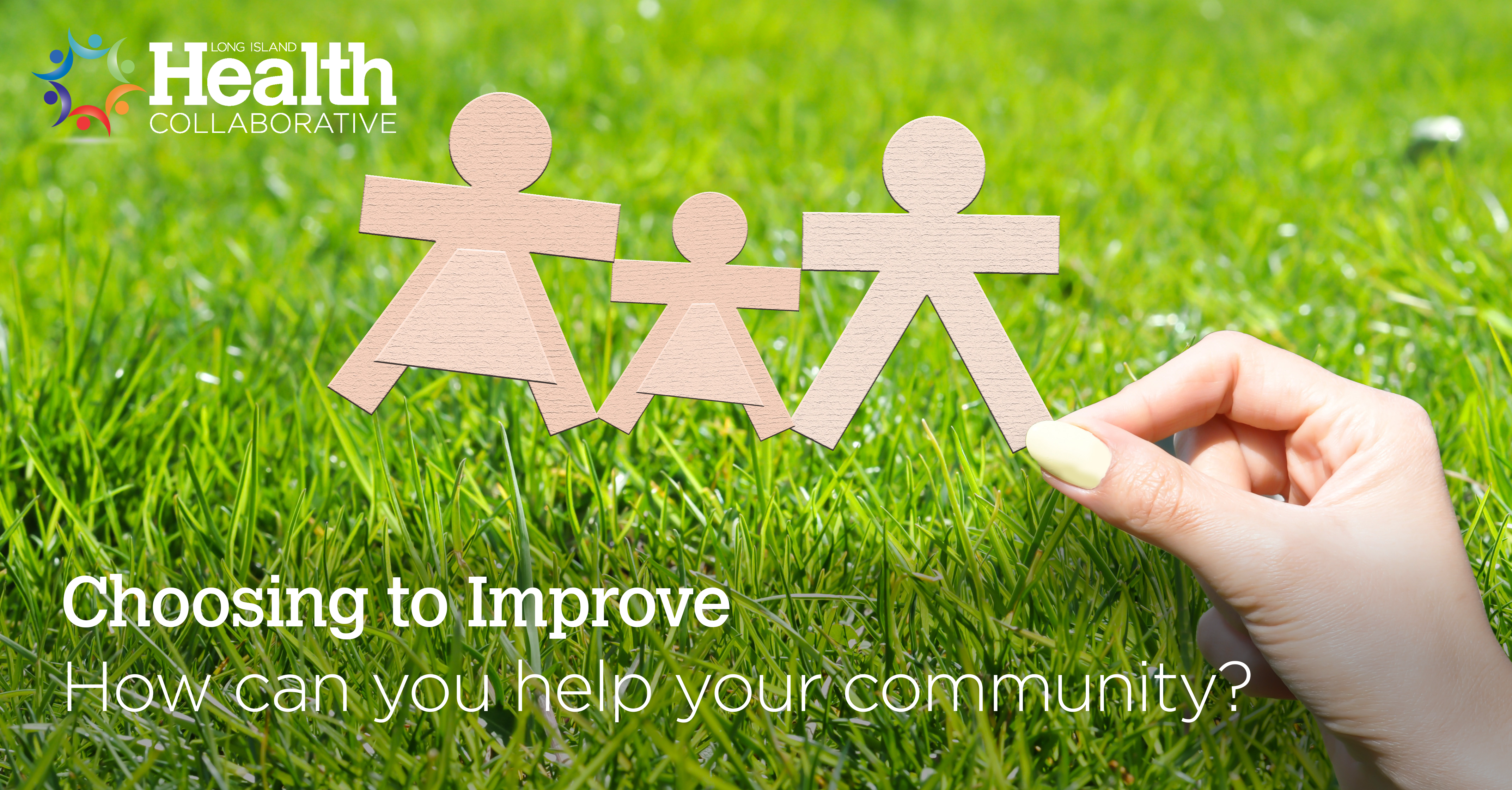 Choosing to Improve: How can you help your community?  